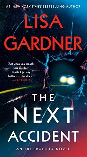 Book : The Next Accident An Fbi Profiler Novel - Gardner,..