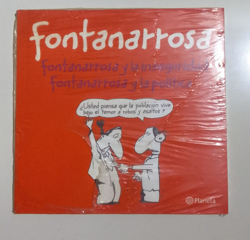 Fontanarrosa - Y La Inseguridad Y La Política-fontanarrosa