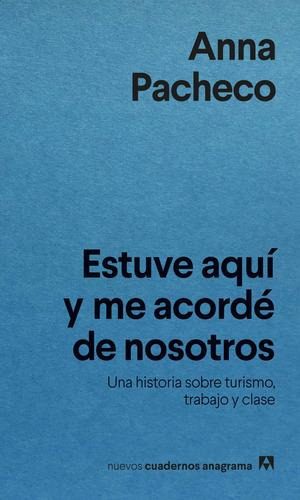 Estuve Aqui Y Me Acorde De Nosotros - Anna Pacheco