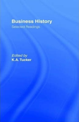 Business History - Kenneth A. Tucker