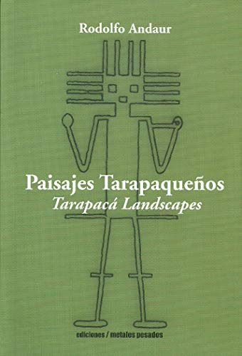 Paisajes Tarapaqueños, Rodolfo Andaur, Metales Pesados