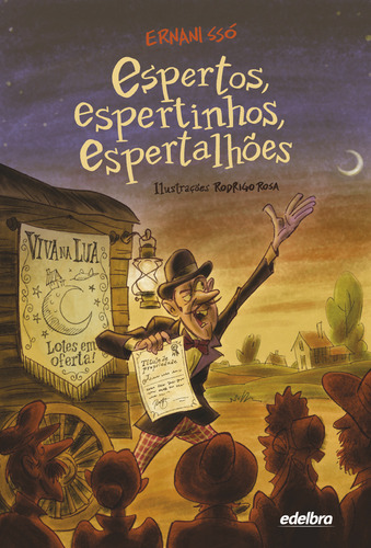 Espertos, espertinhos, espertalhões, de Ssó, Ernani. Editorial Edelbra Editora Ltda., capa mole em português, 2015