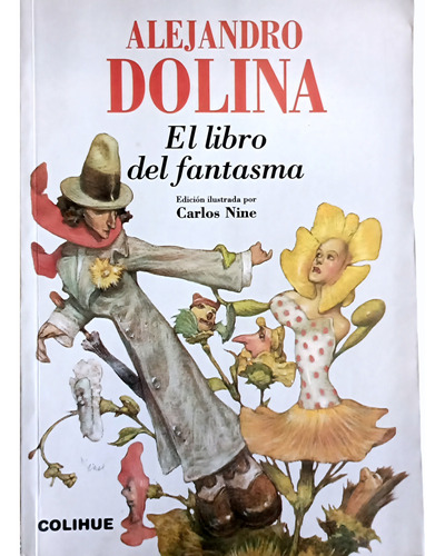 Alejandro Dolina El Libro Del Fantasma