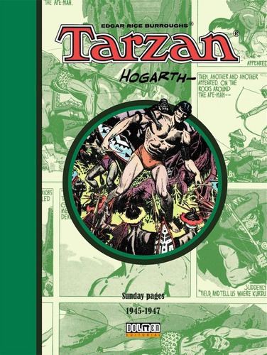 TARZAN 1945-1947, de Edgar Rice Burroughs. Editorial sin fronteras, tapa dura en español