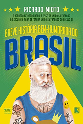 Libro Breve História Bem Humorada Do Brasil A Jornada Extrao