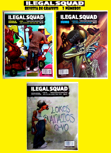 Ilegal Squad Lote De 3 Revistas De Graffiti