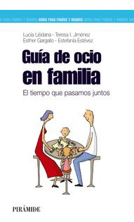 Libro Guã­a De Ocio En Familia - Liã©dana, Lucã­a