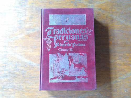 Mercurio Peruano: Libro Tradiciones Peruanas T2 Palma L133