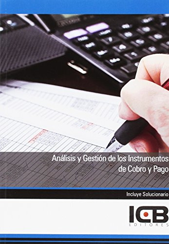 Libro Análisis Y Gestión De Los Instrumentos De Cobro Y Pago