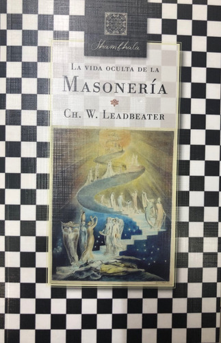 La Vida Oculta De La Masonería