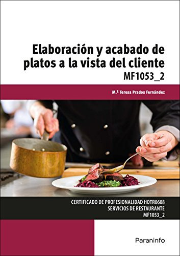 Libro Elaboración Y Acabado De Platos A La Vista Del Cliente