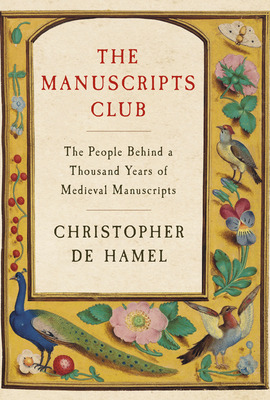 Libro The Manuscripts Club: The People Behind A Thousand ...