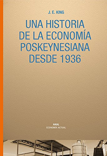 Libro Economia Poskeynesiana Desde 1936 Hist De La De J. E.