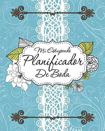 Mi Estupendo Planificador De Boda, De Publishing Llc, Speedy. Editorial Speedy Publishing Llc, Tapa Blanda En Español, 2014