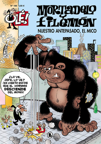 Nuestro Antepasado, El Mico (olé! Mortadelo 186) -  - *