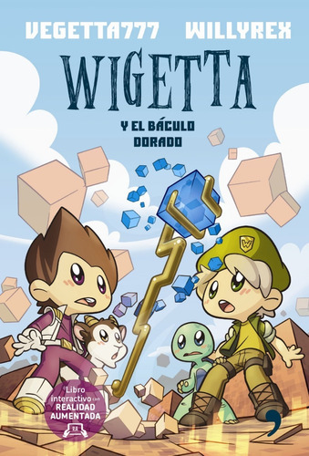 Wigetta Y El Báculo Dorado, De Willyrex | Vegetta777. Editorial Planeta En Español