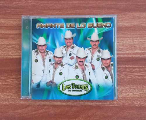 Los Tucanes De Tijuana - Amante De Lo Bueno Cd