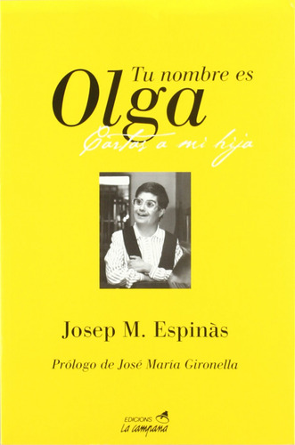Tu Nombre Es Olga - Espins, Josep Maria