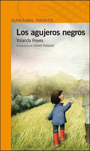 Agujeros Negros, Los, De Reyes, Yolanda. Editorial Aguilar,altea,taurus,alfaguara, Tapa Encuadernación En Tapa Dura O Cartoné En Español