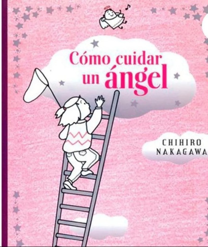 Como Cuidar Un Ángel - A La Orilla Del Viento - F. C. E.