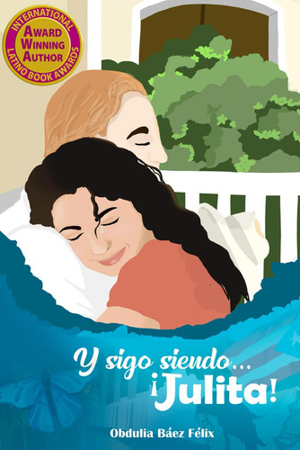 Libro: Y Siendo... ¡julita! (serie Julita) (spanish Edition)