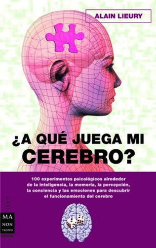 A Que Juega Mi Cerebro?, Alain Lieury, Robin Book