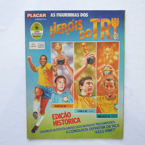 Álbum Figurinha Heróis Do Tri Completo Excelente Estado Raro