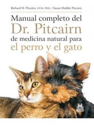 Manual Completo Del Dr Pitcairn De Medicina Natural Para El