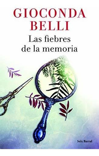 Las Fiebres De La Memoria