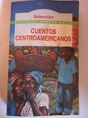 Cuentos Centroamericanos. Poli Dèlano