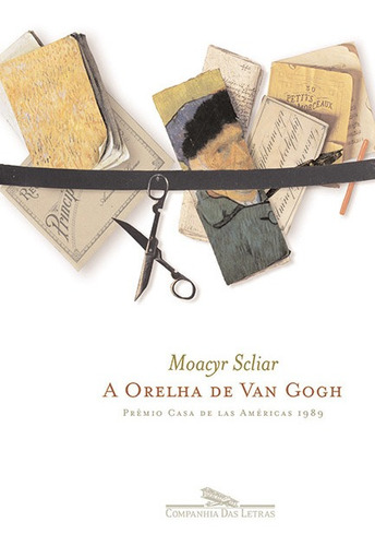 A Orelha De Van Gogh - Moacyr Scliar