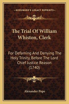 Libro The Trial Of William Whiston, Clerk: For Defaming A...