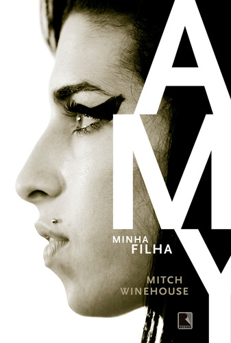 Amy, minha filha, de Winehouse, Micht. Editora Record Ltda., capa mole em português, 2012