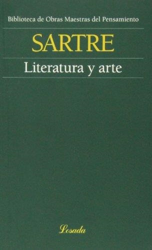 Literatura Y Arte-sartre, Jean Paul-losada