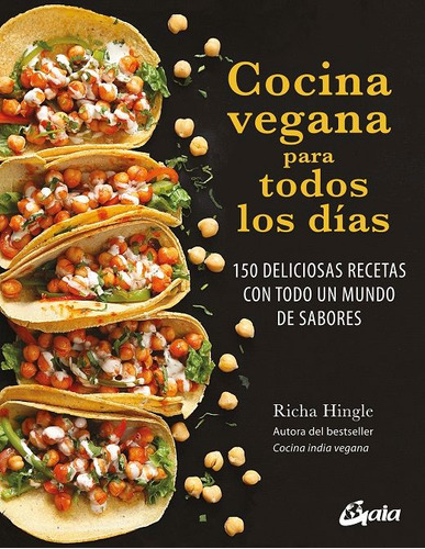 Libro Cocina Vegana Para Todos Los Días. 150 Deliciosas  Lku