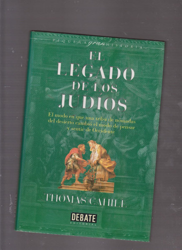 El Legado De Los Judíos / Thomas Cahill