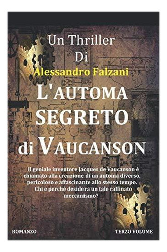 Livro: O Automa Segredo De Vaucanson: Codex Secolarium Saga