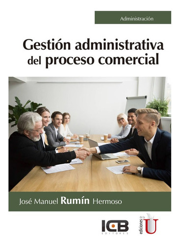 Gestión Administrativa Del Proceso Comercial José Manuel Rum