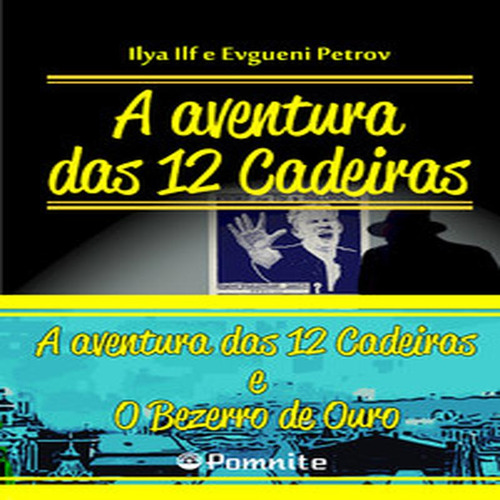 Coleção As 12 Cadeiras - Pomnite Books, De Petrov: Evgueni. Editorial Pomnite Books, Tapa Mole, Edición 1 En Português