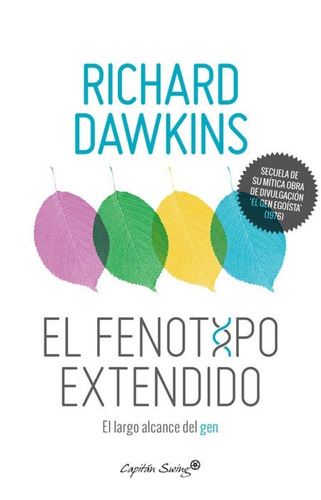 El Fenotipo Extendido. Richard Dawkins. Capitan Swing