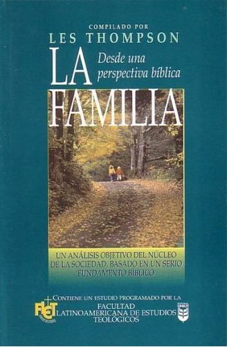 La Familia Desde Una Perspectiva Bíblica