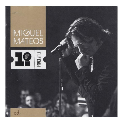 Miguel Mateos - Primera Fila: Grandes Exitos | Cd