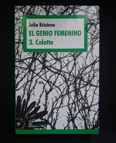 Genio Femenino 3 Colette  Julia Kristeva