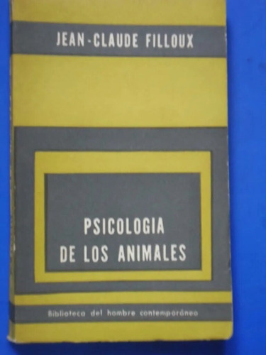 Psicología De Los Animales - Jean-claude Filloux - Ed Pai 