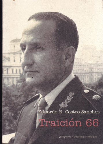 Traición 66 - Eduardo R. Castro Sánchez