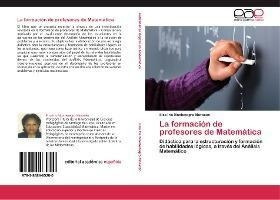 Libro La Formacion De Profesores De Matematica - Elsa Iri...