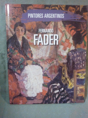 Pintores Argentinos, Fernando Fader, Ed Aguilar,  Nuevo