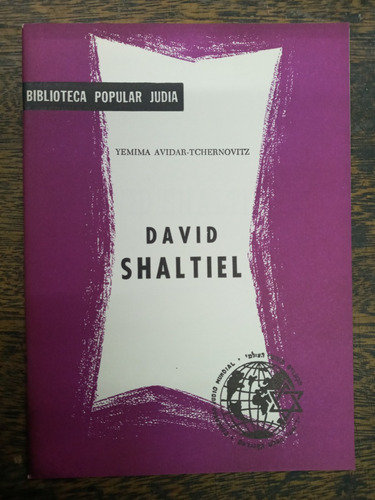 David Shaltiel * Yemima Tchernovitz * Biblioteca Judia *