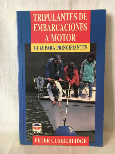 Tripulantes De Embarcaciones A Motor - Cumberlidge - Tutor 