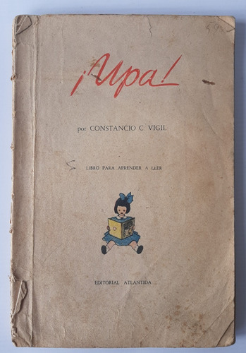 Imagen 1 de 9 de Libro Upa Constancio C Vigil Editorial Atlántida 1946 Ro 004